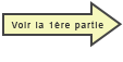 voir la première partie voir la première partie