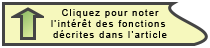 Cliquez pour noter l'int�r�t des fonctions d�crites dans l'article
